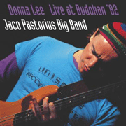 Donna Lee Live at Budokan'82／Jaco Pastorius Big Band